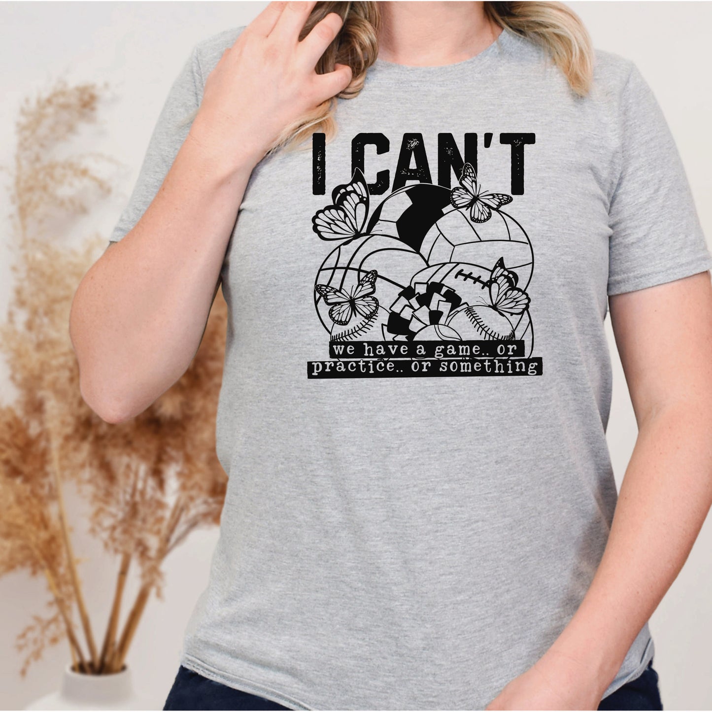 I can't, we have a Game or practice or Something (DTF) 3083