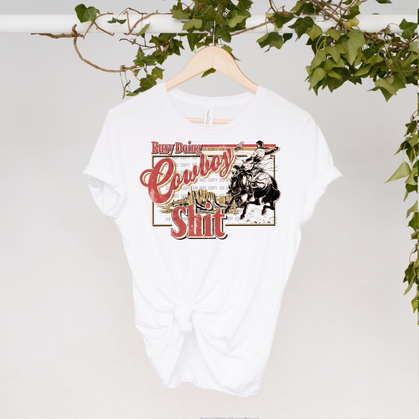 Busy doing Cowboy Sh!t (DTF) 1206