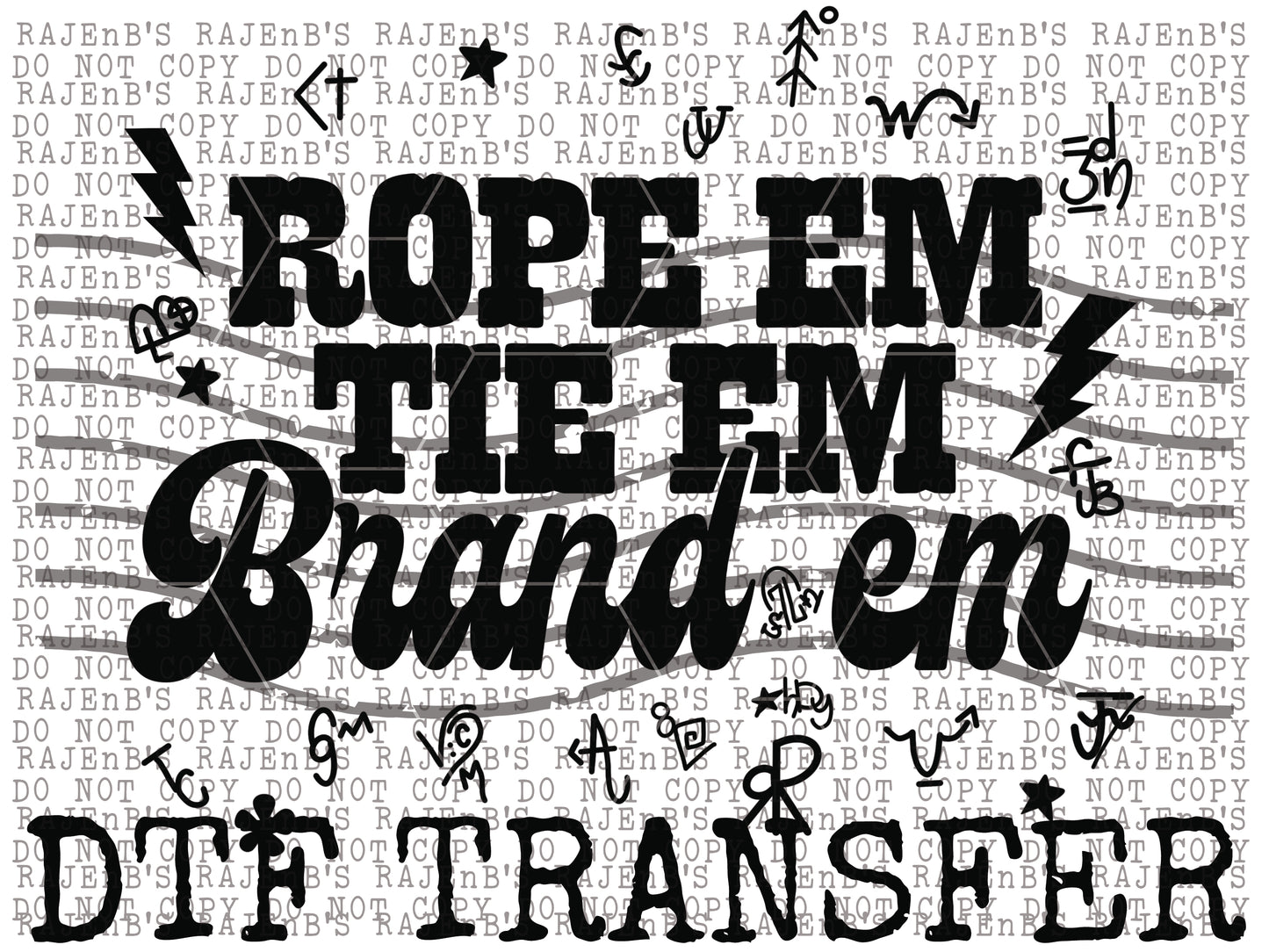 Rope’em Brand’em black print (DTF) 1111