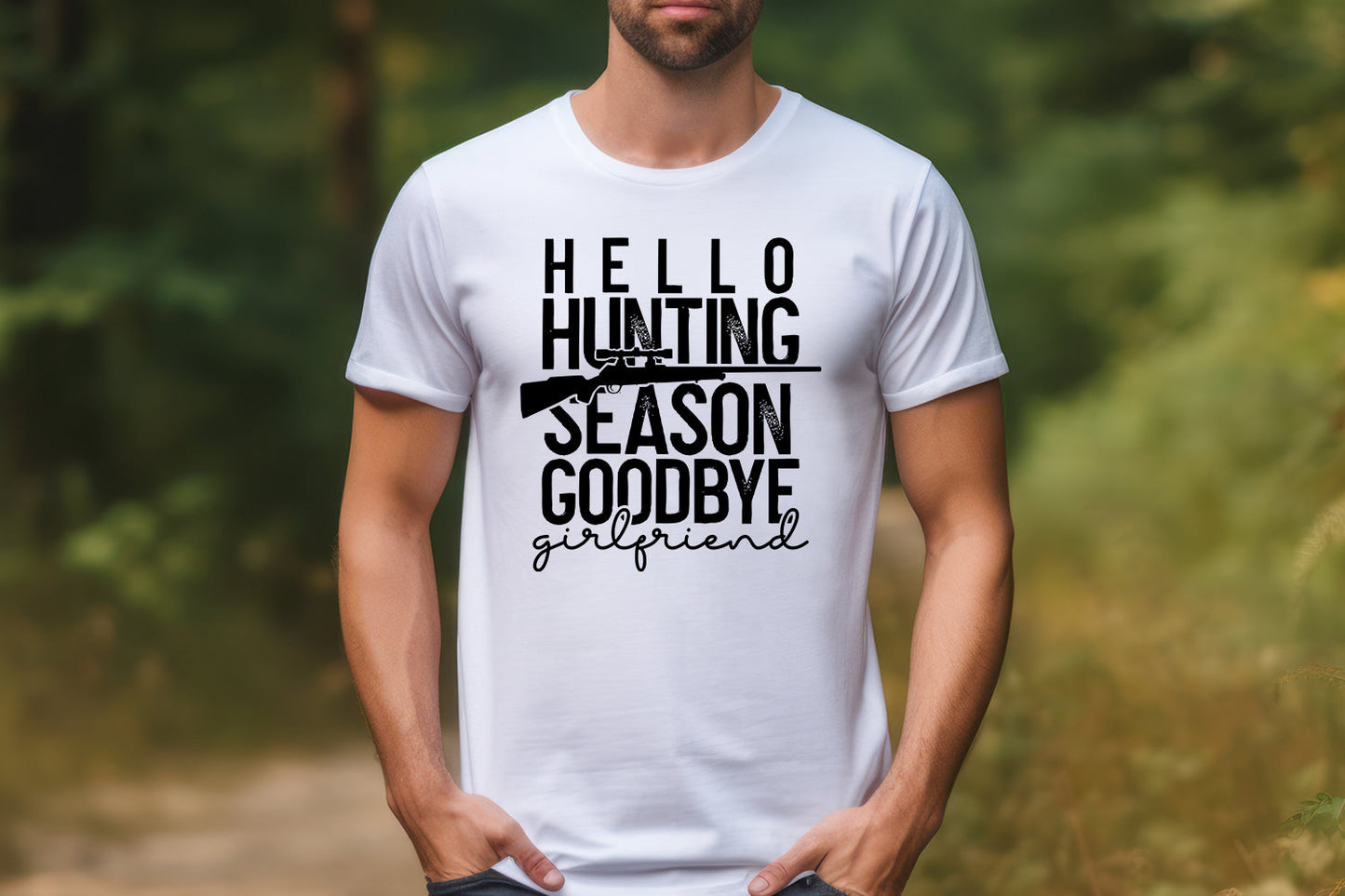 HELLO HUNTING SEASON-GOODBYE GIRLFRIEND (DTF) 3620