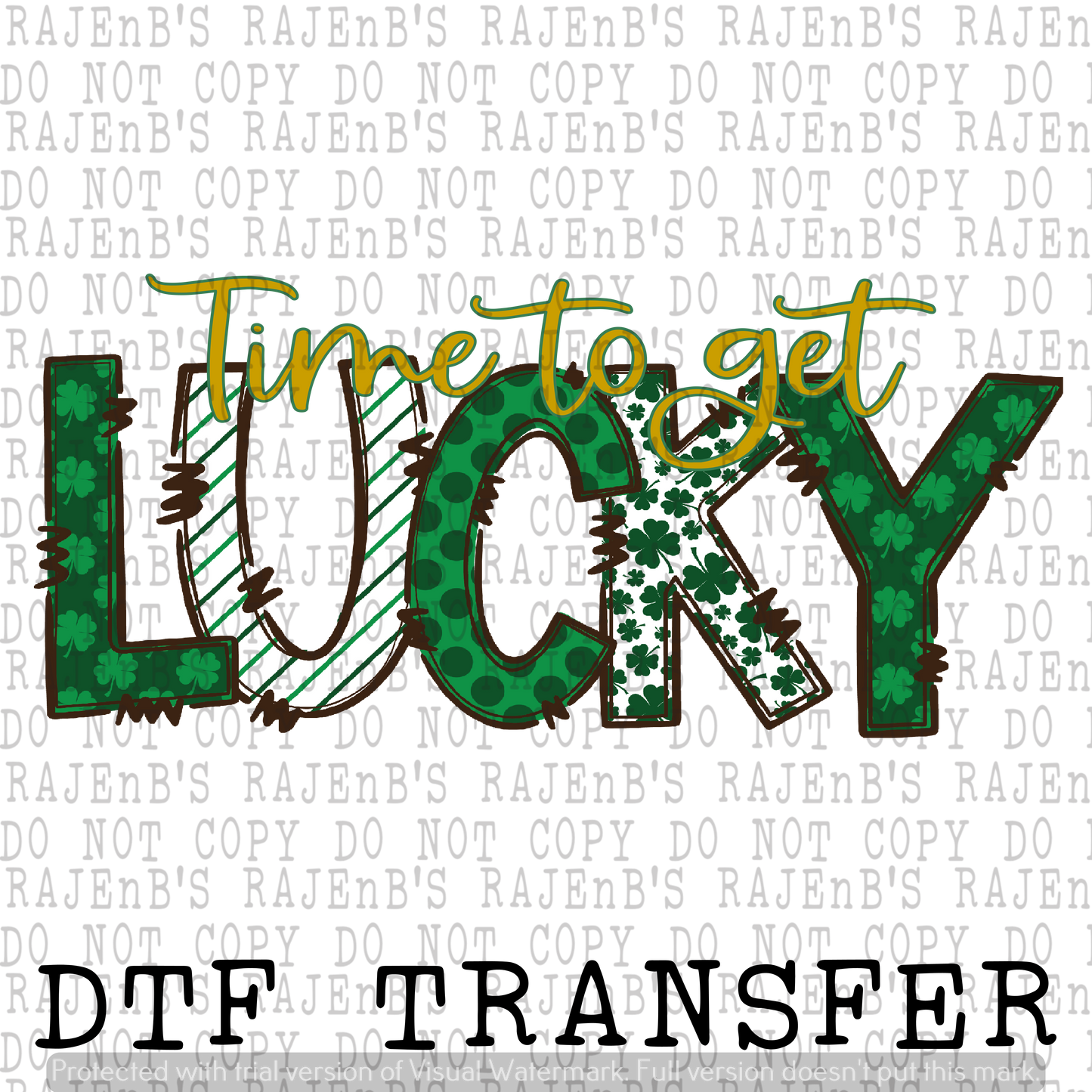 Time to get Lucky (DTF) 412