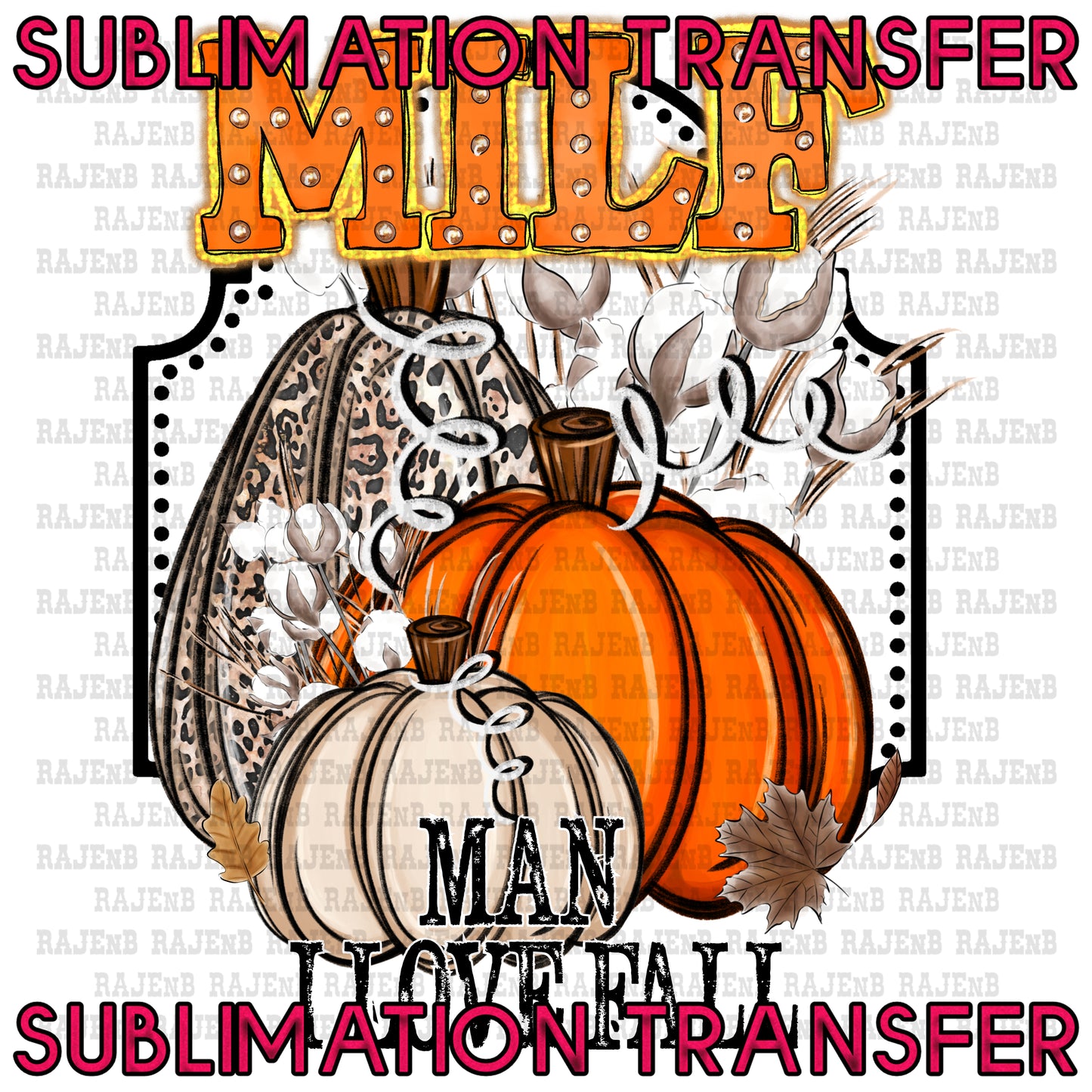 MILF Pumpkins - SUBLIMATION TRANSFER 4133SUB