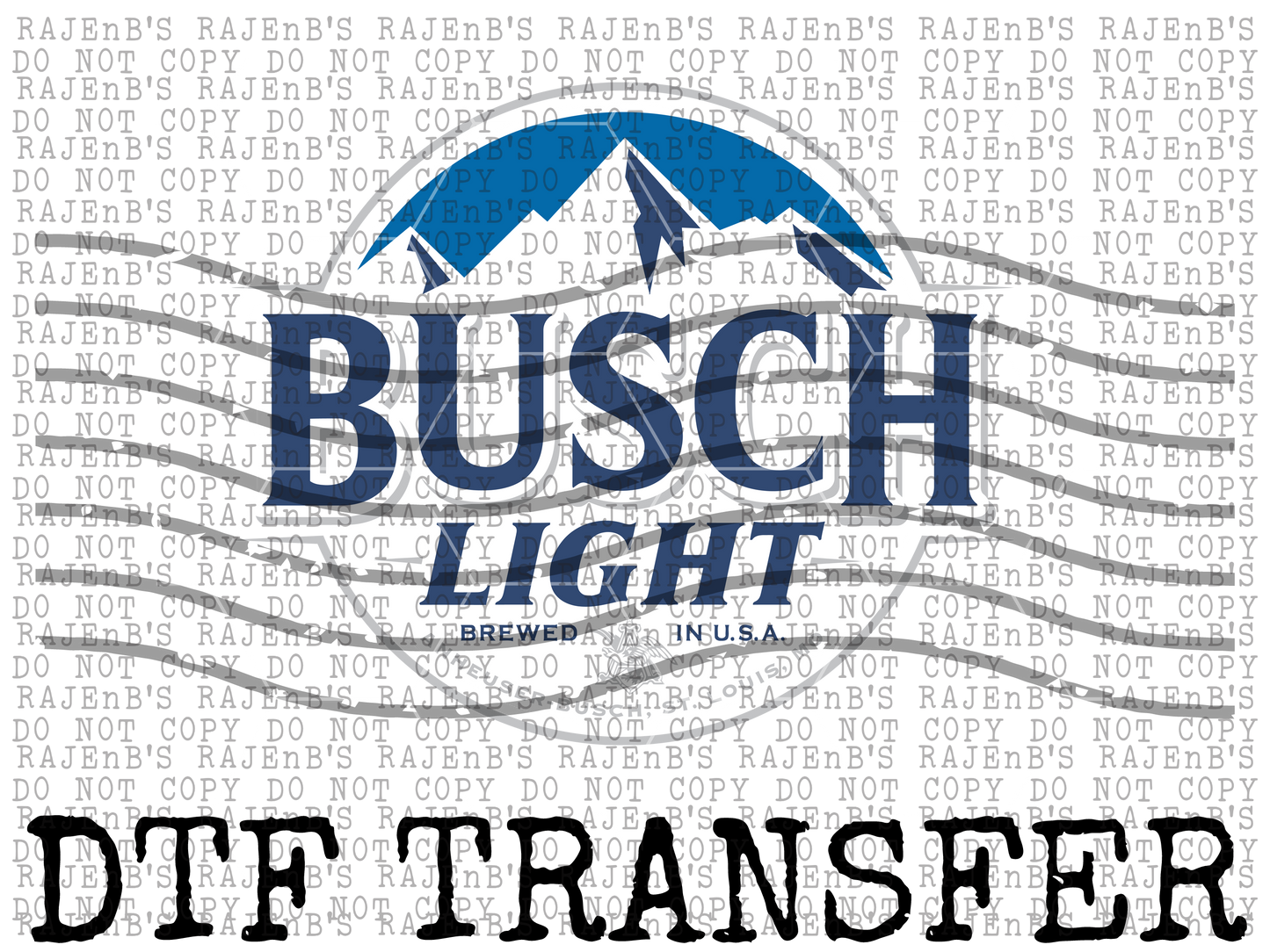 Bu$ch L!ght (DTF) 604