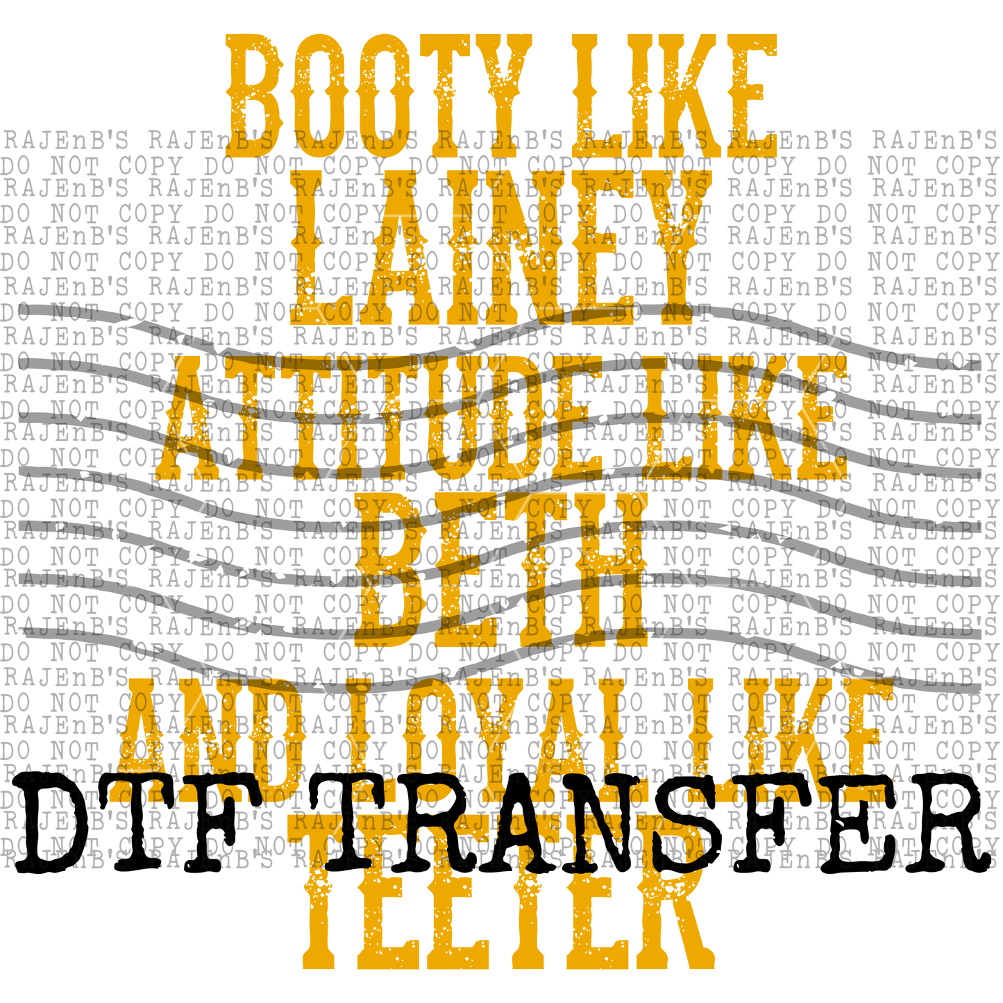 L@iney, B3th, and T33ter GOLD (DTF) 894