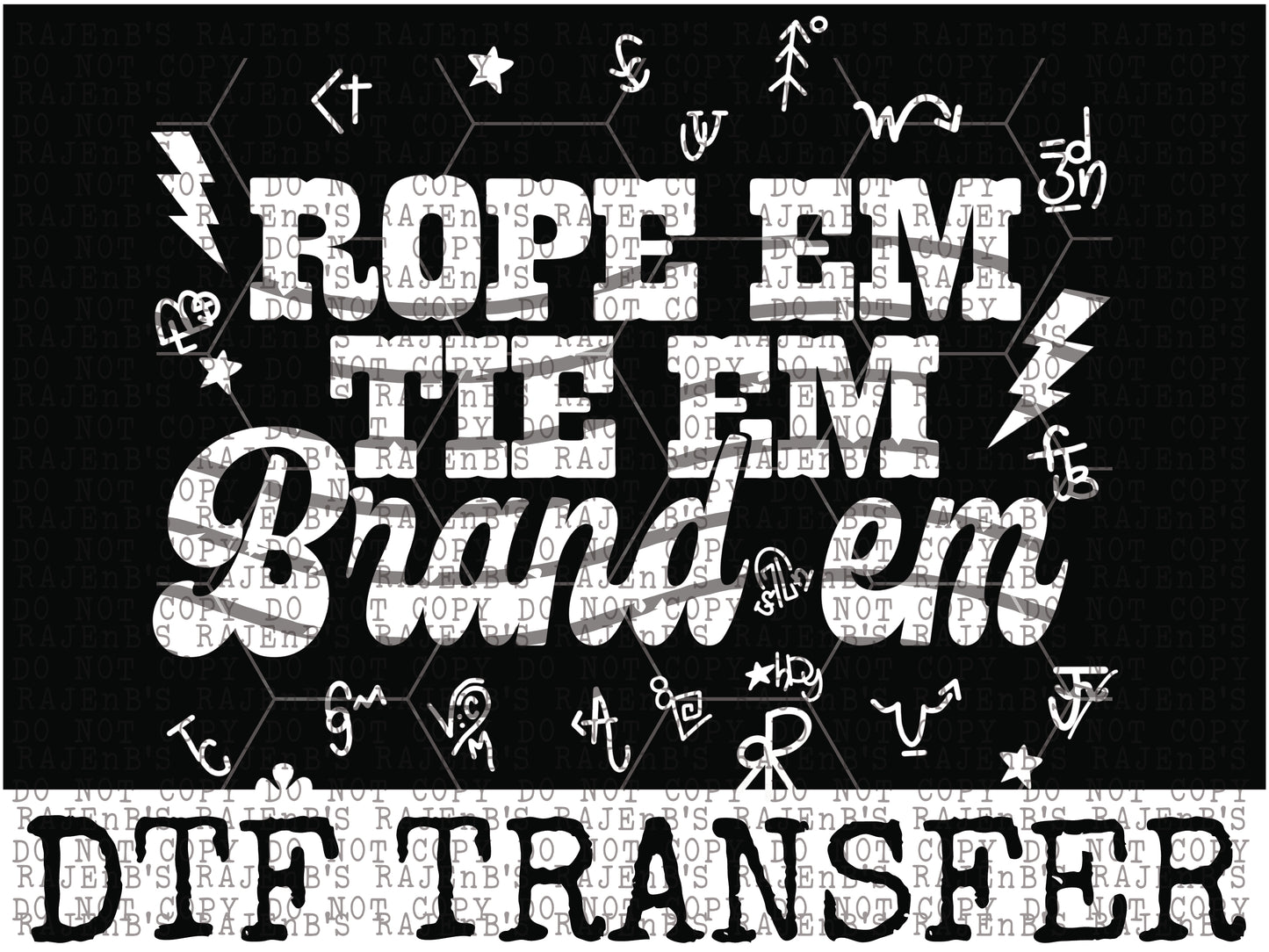 Rope’em Brand’em white (DTF) 1084