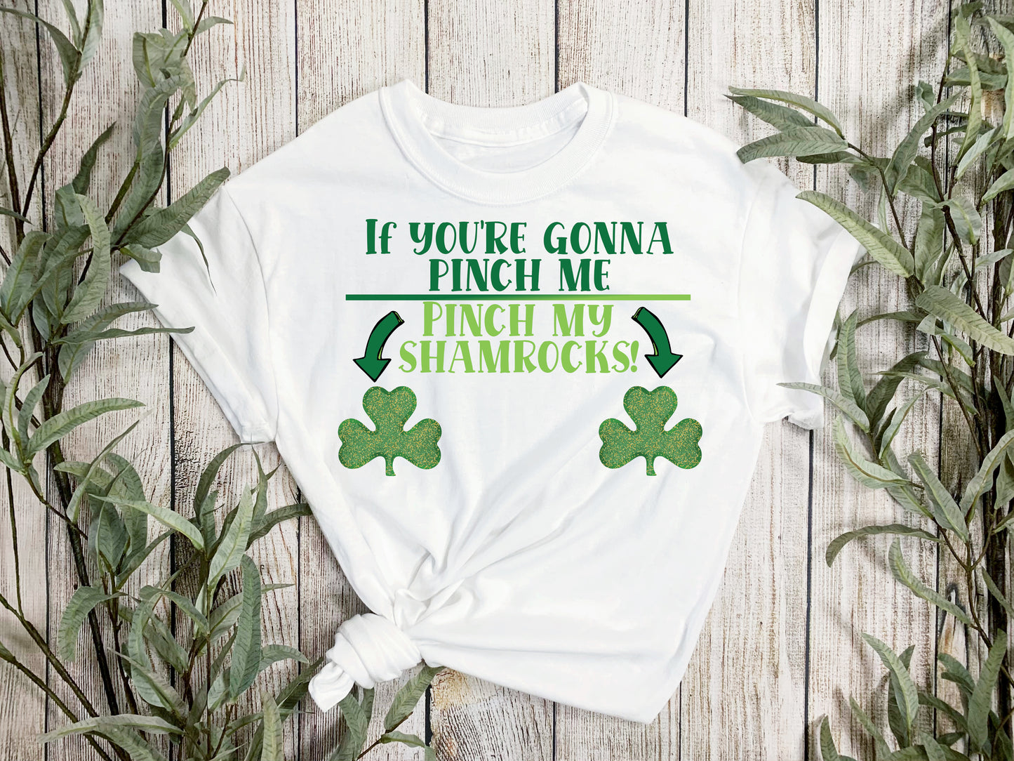 Pinch my shamrocks (DTF) 408