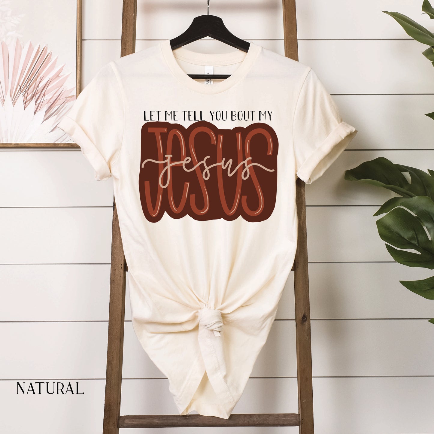 Let me Tell You about my Jesus (DTF) CCC211