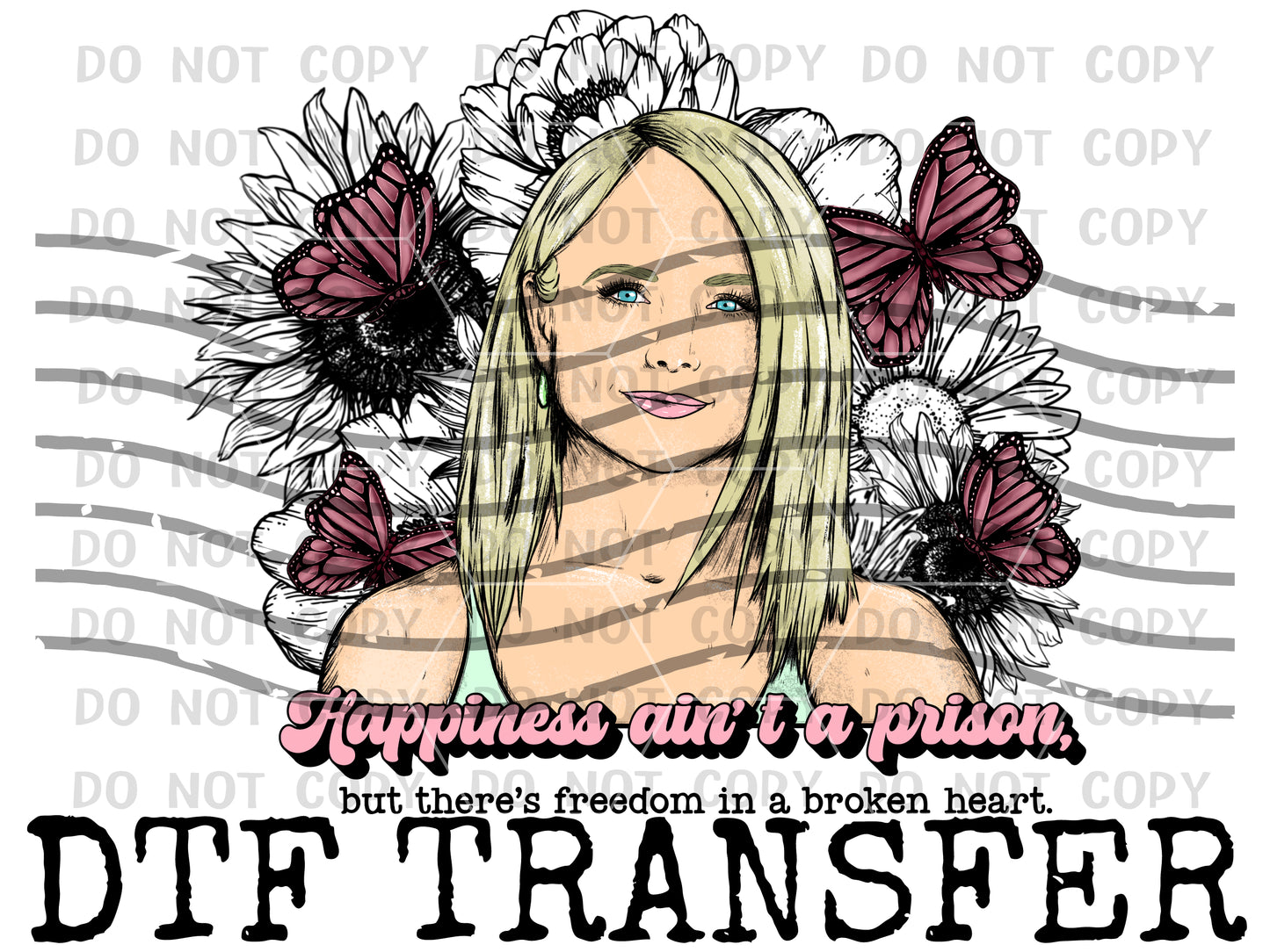 Happiness aint a Prison (DTF)TE0006