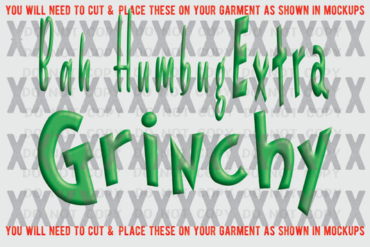 PUFF Bah Humbug/Extra Grinchy Screen Print Transfer 12-209