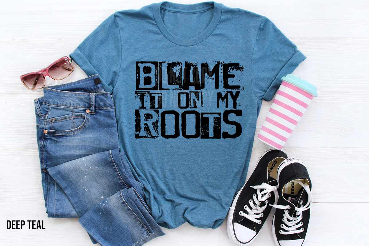 Blame it all on my Roots (HIGH HEAT) NOT RESTOCKING #854