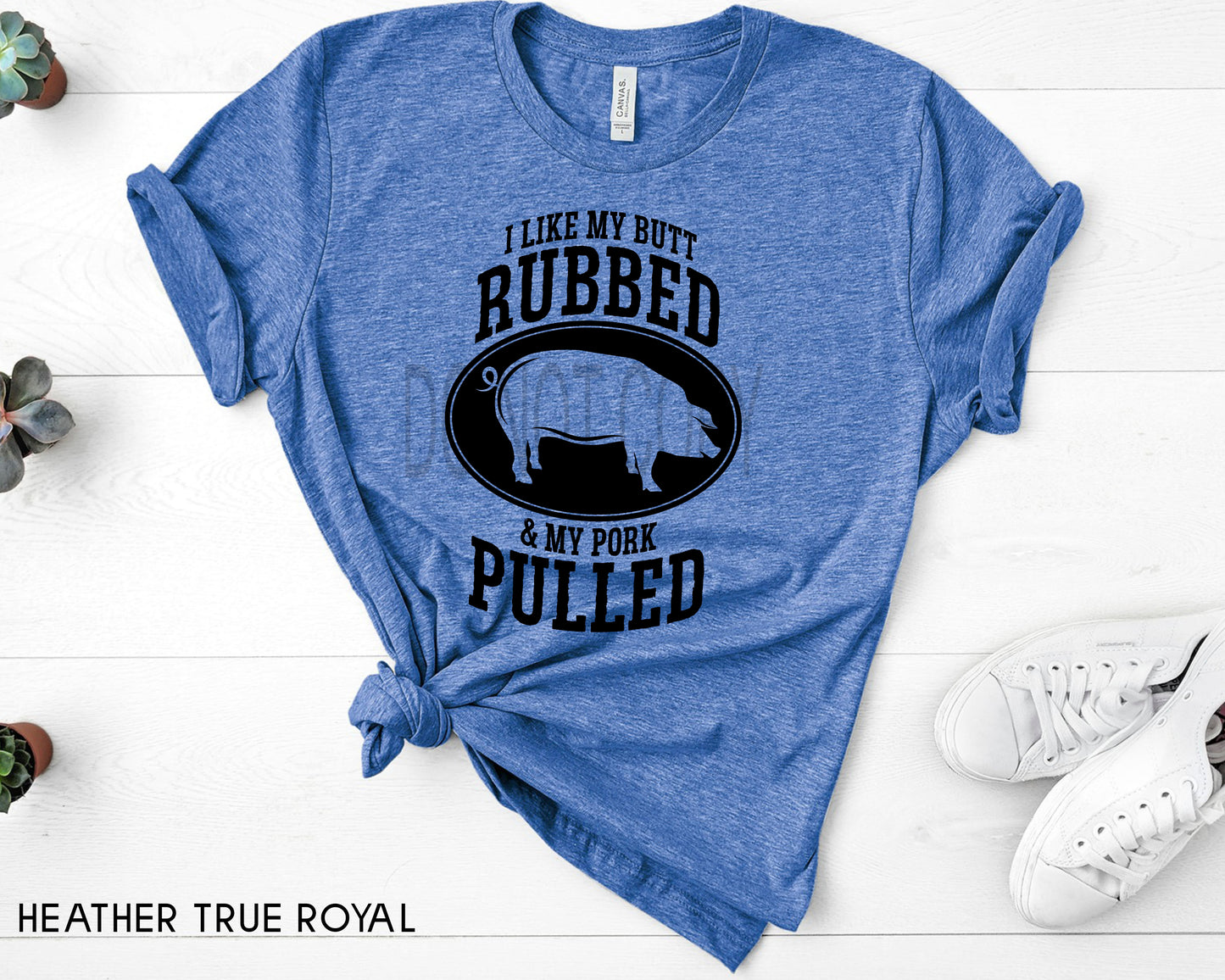 I like my Butt Rubbed and my Pork Pulled - RAJE
