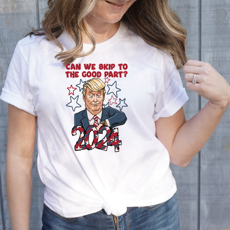 Can we skip to the good Part Trump 2024 (HIGH HEAT) NOT RESTOCKING #936