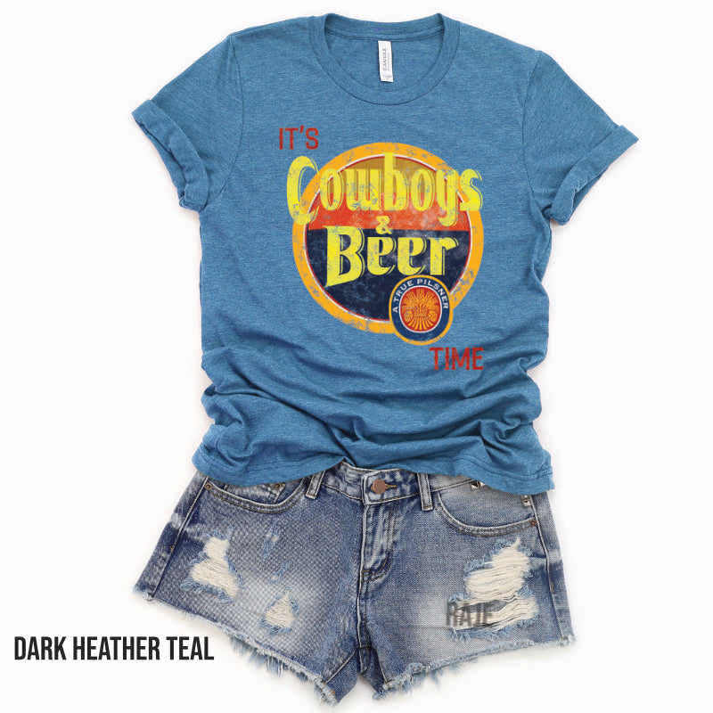 It's Cowboys & Beer Time (HIGH HEAT) WILL NOT RESTOCK #1035