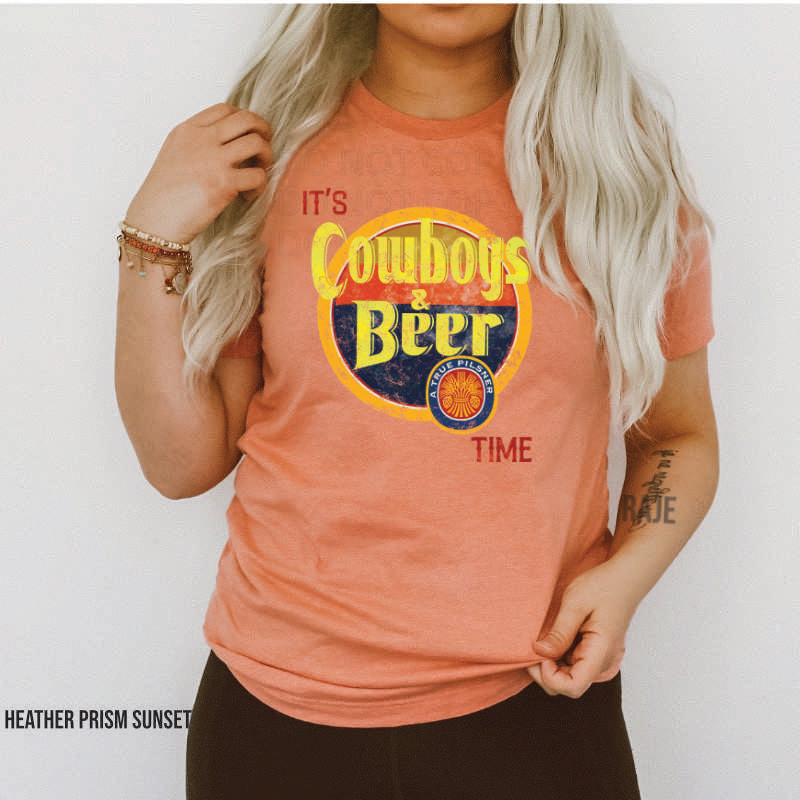 It's Cowboys & Beer Time (HIGH HEAT) WILL NOT RESTOCK #1035