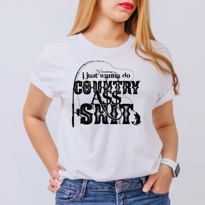 Country Ass Shit (HIGH HEAT 375/7) NOT RESTOCKING - RAJE