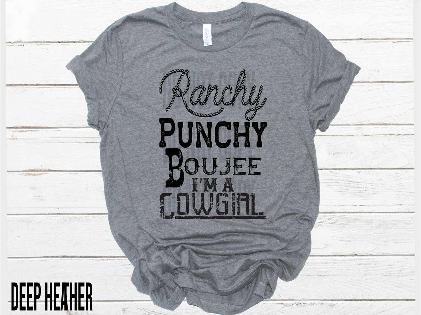 Ranchy, Punchy, Boujee, I'm a Cowgirl (BLACK INK)-RAJE EXCLUSIVE (HIGH HEAT) #1049 - RAJE