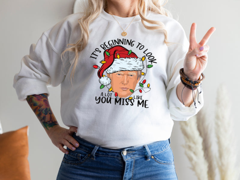 Beginning to Look Like you Miss Me-TRUMP (dtf) #12-360