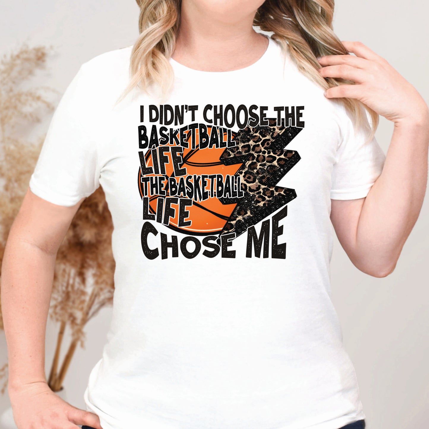 I didn’t choose the Basketball Life (DTF) 341SUP