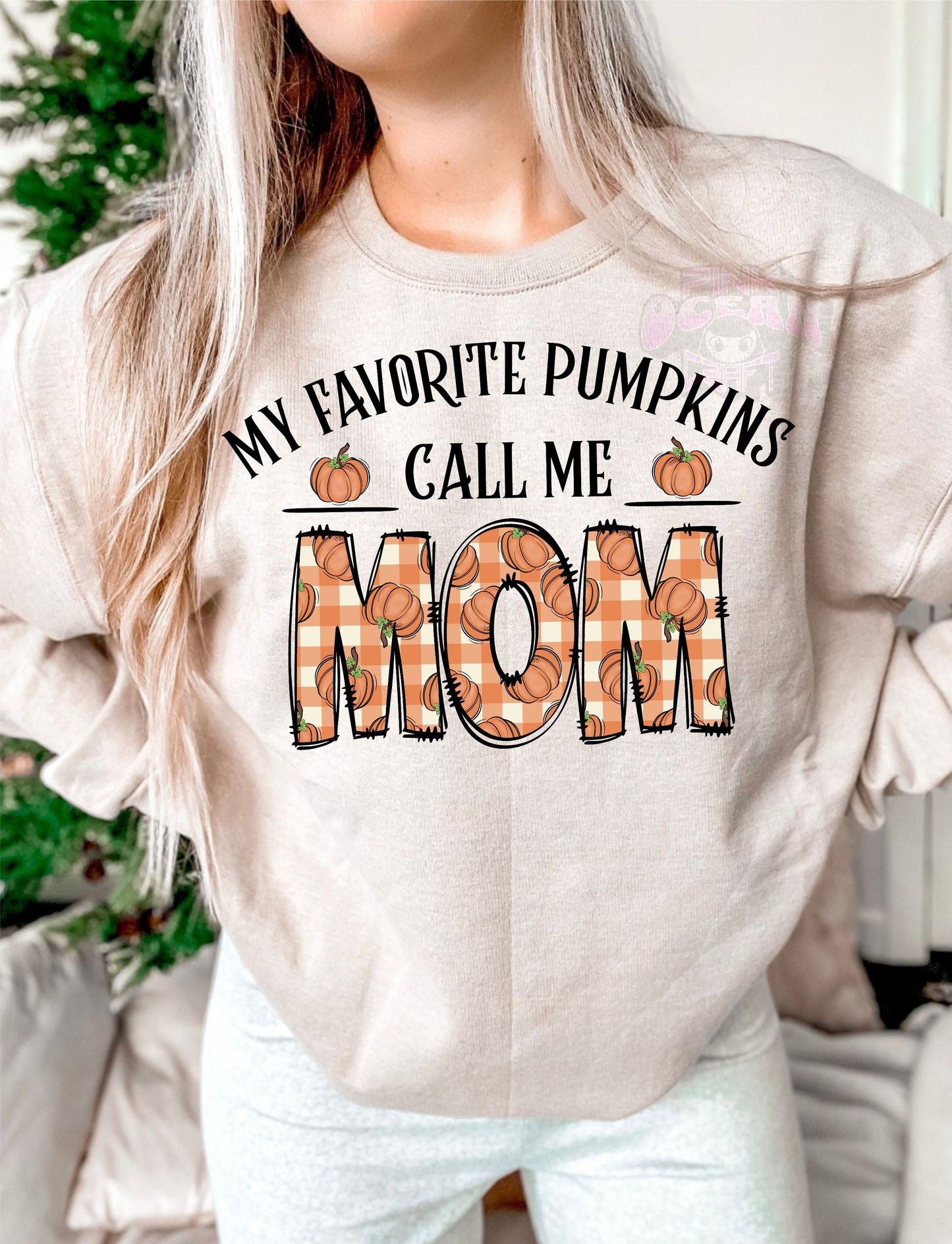 MY FAVORITE PUMPKINS CALL ME MOM (DTF) 387AZ