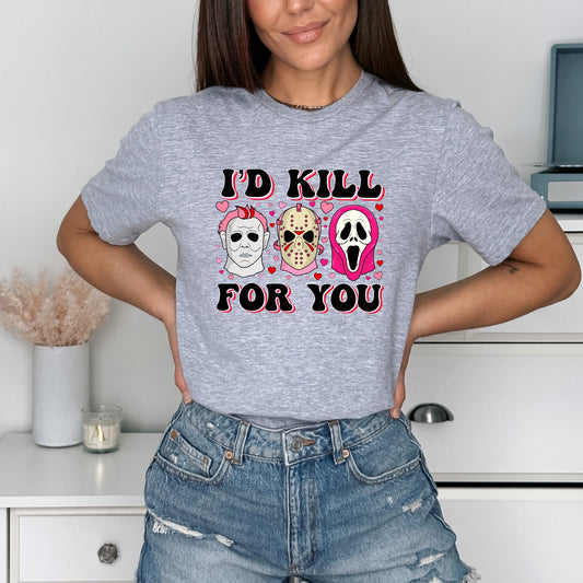 Kill For You (DTF) 467AZ