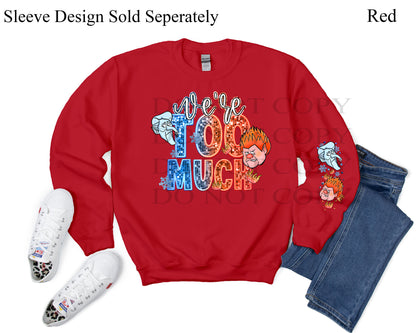 Sparkle We're Too much (DTF) TE0216
