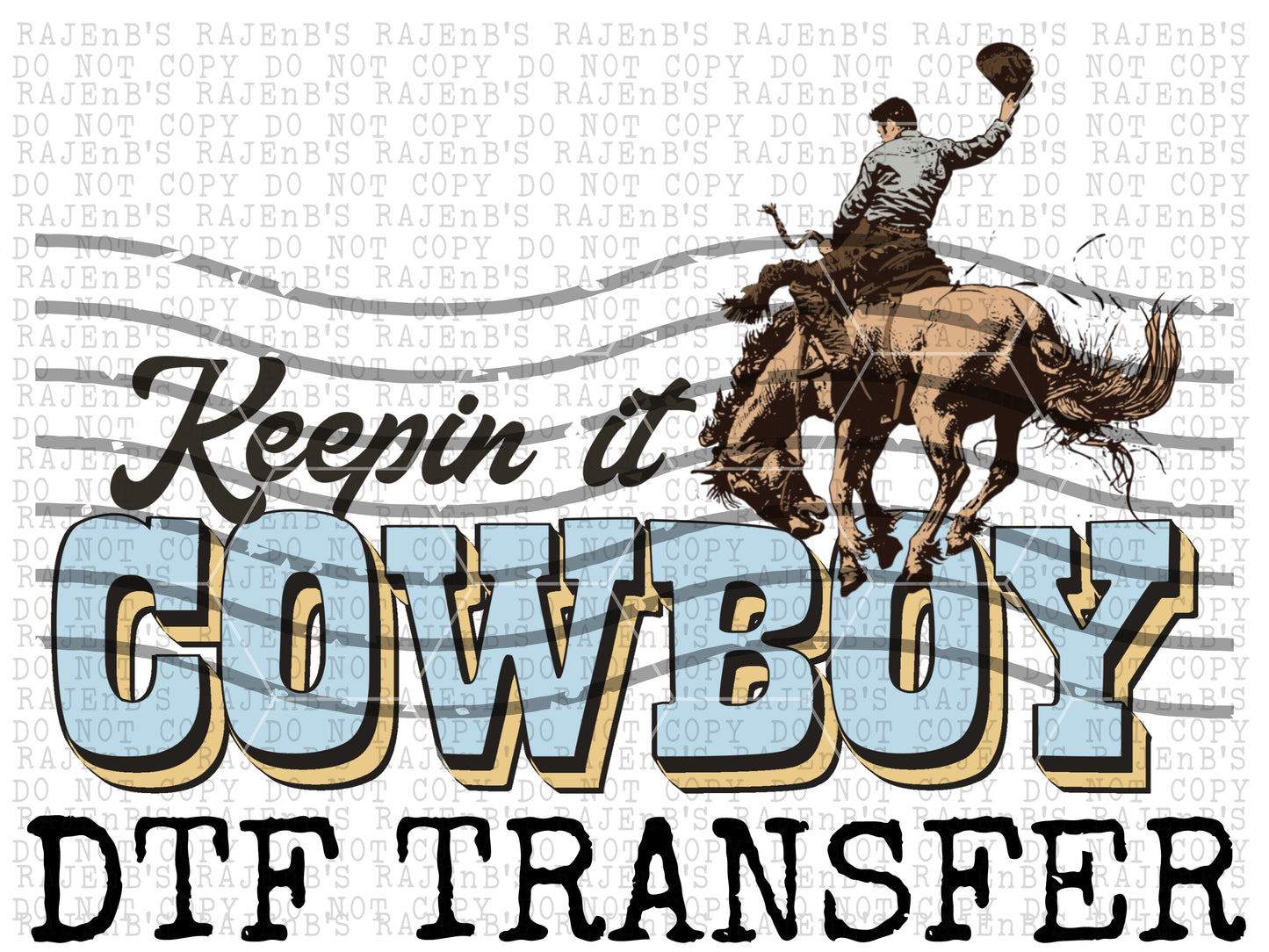 Keepin it Cowboy (DTF) AG1090