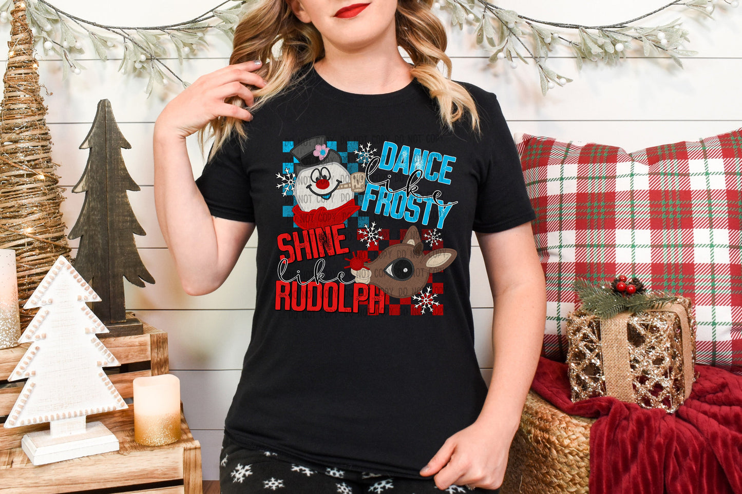 DANCE LIKE FROSTY SHINE LIKE RUDOLPH (DTF) 12-511