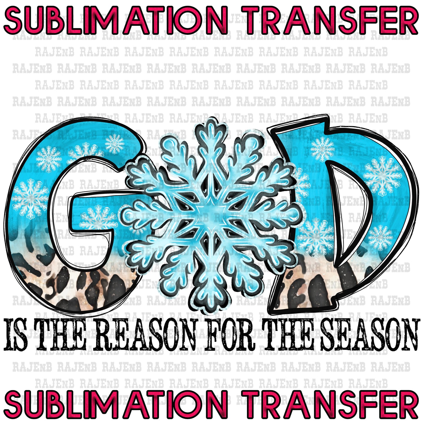 God is the Reason - SUBLIMATION TRANSFER 4126SUB