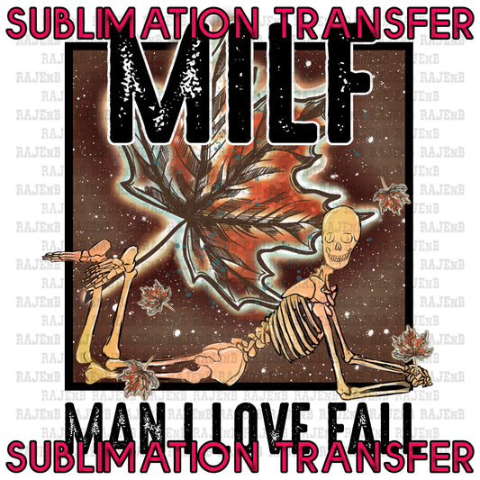 MILF Skeleton - SUBLIMATION TRANSFER 4132SUB