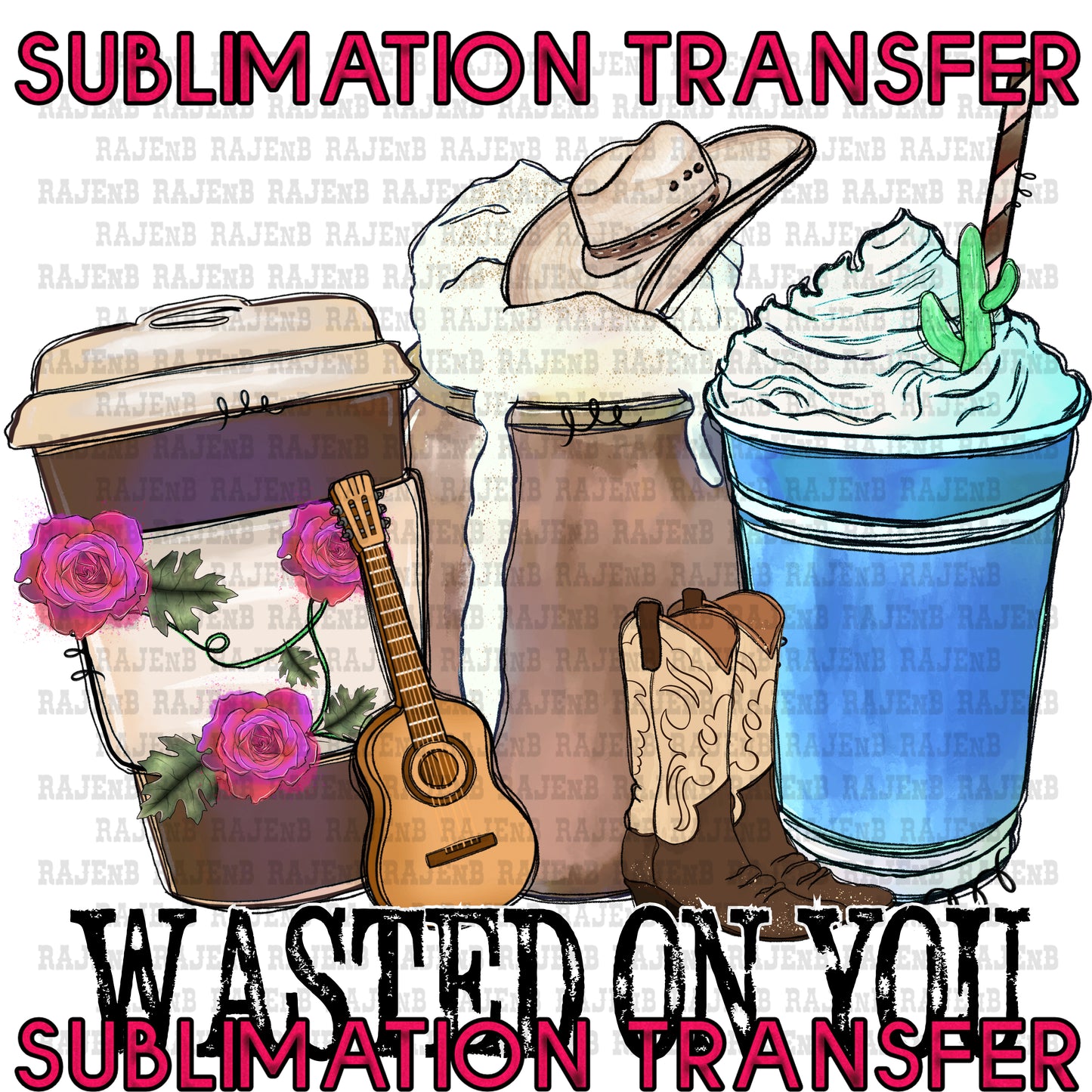 Wasted on You Coffee - SUBLIMATION TRANSFER 4141SUB