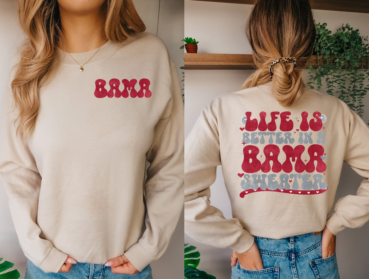 LIFE IS BETTER IN A BAMA SWEATER (DTF) 4442KPI