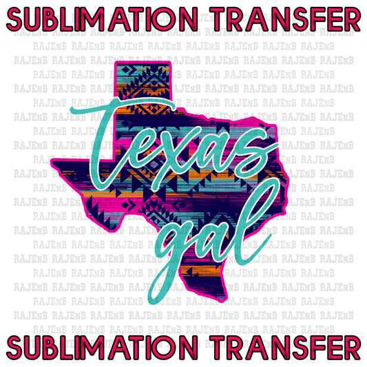 Texas Gal Sublimation Transfer #4109SUB
