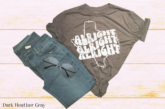 Alright Alright Alright Texas-White Ink  (DTF) 1023