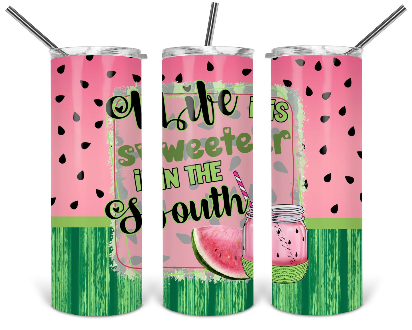 Life is sweeter in the South Tumbler #5011T